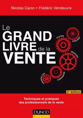 Couverture du produit · Le Grand livre de la Vente - 2e éd.