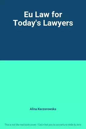 Couverture du produit · Eu Law for Today's Lawyers