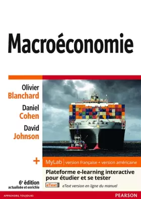 Couverture du produit · Macroéconomie 6e édition actualisée et enrichie : Livre + eText + plateforme e-learning MyLab | version française