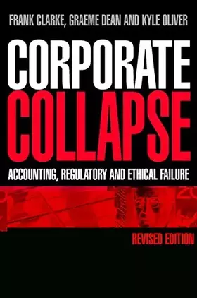 Couverture du produit · Corporate Collapse: Accounting, Regulatory and Ethical Failure