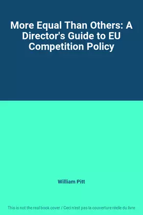 Couverture du produit · More Equal Than Others: A Director's Guide to EU Competition Policy