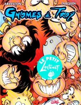 Couverture du produit · Gnomes de Troy, tome 1