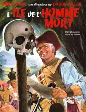 Couverture du produit · Barbe-Rouge, tome 6 : L'île de l'homme mort
