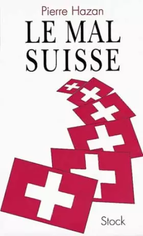 Couverture du produit · Le mal suisse