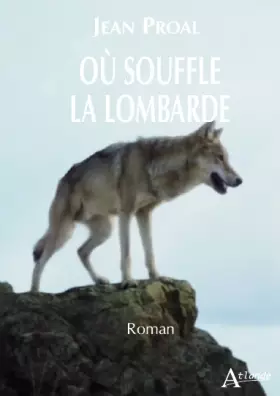 Couverture du produit · Où souffle la lombarde