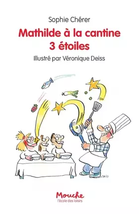 Couverture du produit · mathilde à la cantine 3 étoiles