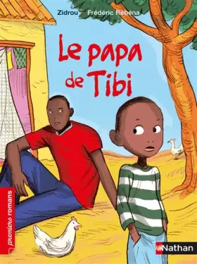 Couverture du produit · Le papa de Tibi - Roman Vie quotidienne - De 7 à 11 ans