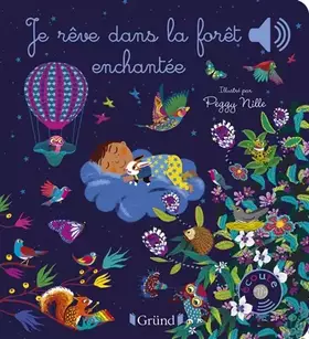 Couverture du produit · Je rêve dans la forêt enchantée – Livre sonore et d'éveil avec 6 puces sonores – Bébé dès 6 mois
