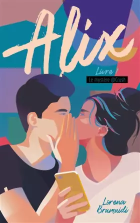 Couverture du produit · Alix - tome 1 - Le mystère @Crush