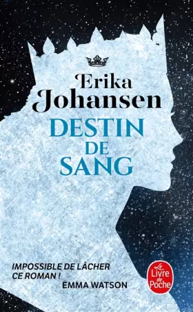 Couverture du produit · Destin de sang (La Trilogie du Tearling, Tome 3)