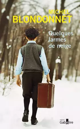 Couverture du produit · Quelques larmes de neige