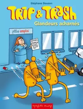 Couverture du produit · Trip & Trash Glandeurs Acharnés
