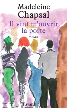 Couverture du produit · Il vint m'ouvrir la porte