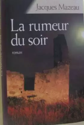 Couverture du produit · La rumeur du soir