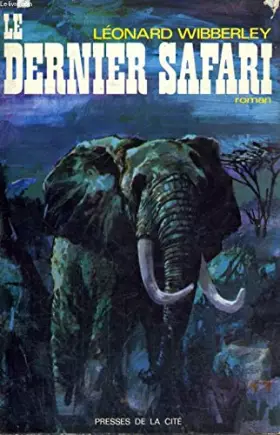 Couverture du produit · LE DERNIER SAFARI