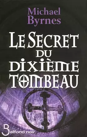 Couverture du produit · Le Secret du dixième tombeau