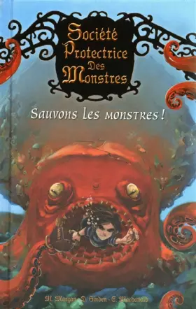 Couverture du produit · 2. Société Protectrice des Monstres : Sauvons les monstres ! (2)