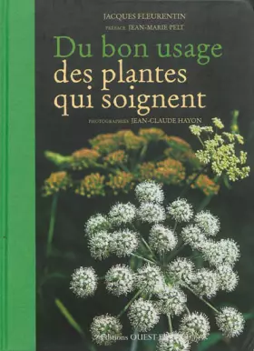 Couverture du produit · Du bon usage des plantes qui soignent