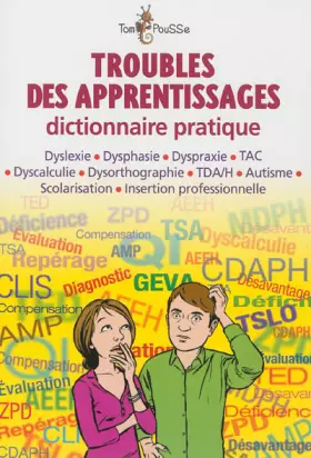 Couverture du produit · Troubles des apprentissages. Dictionnaire pratique.