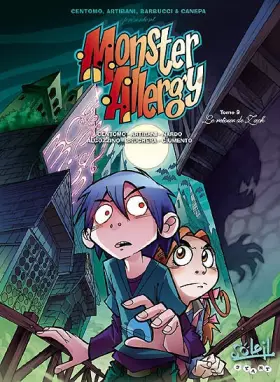 Couverture du produit · Monster Allergy, Tome 9 : Le Retour de Zack