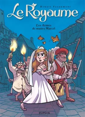 Couverture du produit · Le Royaume - tome 5 - Les Armes de maître Marcel