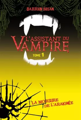 Couverture du produit · Assistant du vampire - Darren Shan - Roman Vol.1