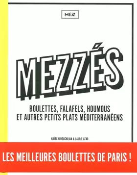Couverture du produit · Mezzés - Boulettes, falafels, houmous et autres petits plats méditerranéens