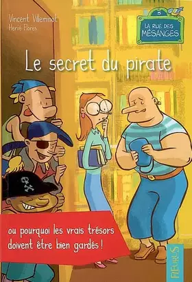 Couverture du produit · SECRET DU PIRATE OU POURQUOI LES VRAIS TRESORS DOIVENT ETRE BIEN GARDES (LE)