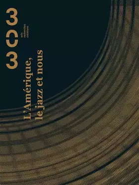 Couverture du produit · L'Amérique, le jazz et nous