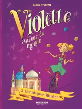 Couverture du produit · Violette autour du monde - tome 3 - En route pour l'Himalaya