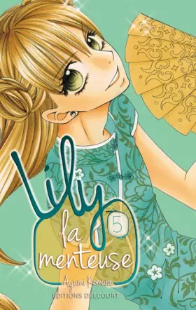 Couverture du produit · LILY LA MENTEUSE T05