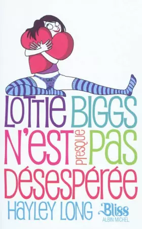 Couverture du produit · Lottie Biggs n'est presque pas désespérée