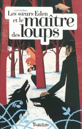 Couverture du produit · Les soeurs Eden et le maître des loups