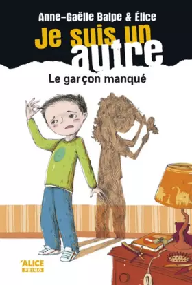 Couverture du produit · Je suis un autre 2 - Le garçon manqué