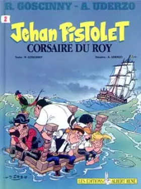 Couverture du produit · Jehan Pistolet, tome 2 : Corsaire du roy