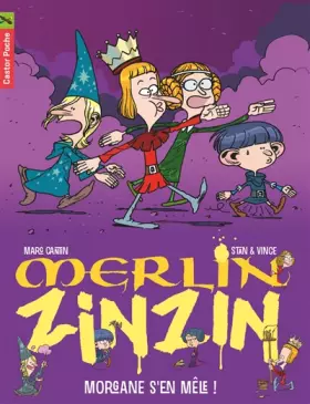Couverture du produit · Merlin Zinzin, Tome 5 : Morgane s'en mêle !