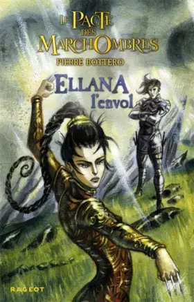 Couverture du produit · Le Pacte des MarchOmbres, Tome 2 : Ellana : L'envol