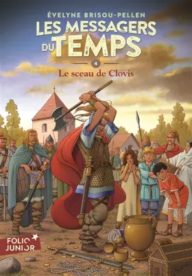 Couverture du produit · Les Messagers du temps, IV : Le sceau de Clovis