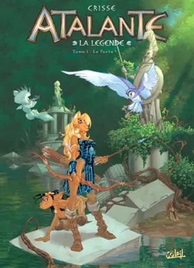 Couverture du produit · Atalante, tome 1 : Le Pacte
