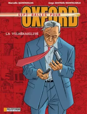 Couverture du produit · Sept balles pour Oxford - tome 7 - Vulnérabilité (La)