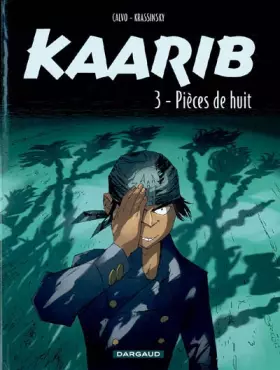 Couverture du produit · Kaarib, Tome 3 : Pièces de huit