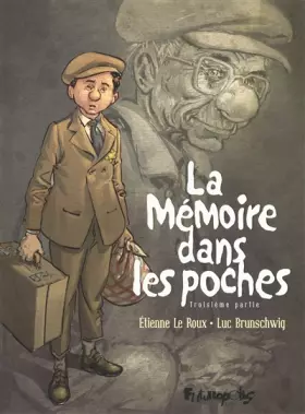 Couverture du produit · La Mémoire dans les poches: Troisième partie (3)