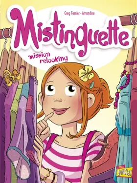 Couverture du produit · Mistinguette - tome 5 Mission relooking (05)