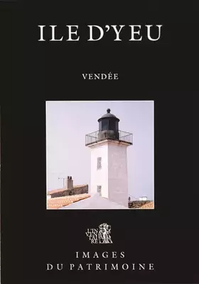 Couverture du produit · Ile d'Yeu Images du Patrimoine 46