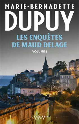 Couverture du produit · Les enquêtes de Maud Delage: tome 1