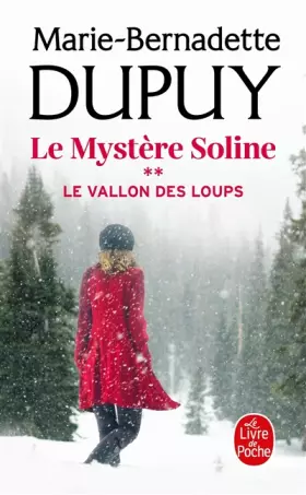 Couverture du produit · Le Vallon des loups (Le Mystère Soline, Tome 2)