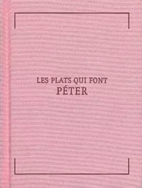 Couverture du produit · Les plats qui font péter : 36 recettes propres à incommoder vos ennemis ou se débarrasser des fâcheux