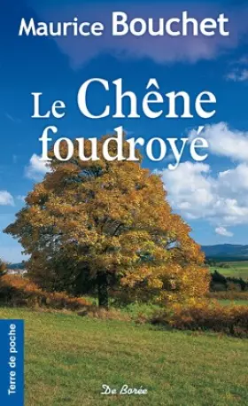 Couverture du produit · Le chêne foudroyé