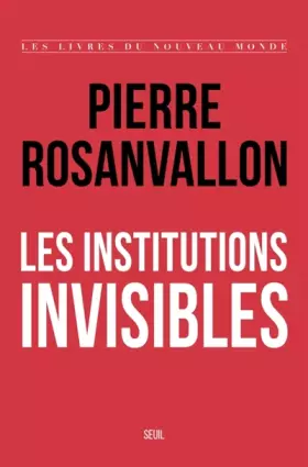 Couverture du produit · Les Institutions invisibles