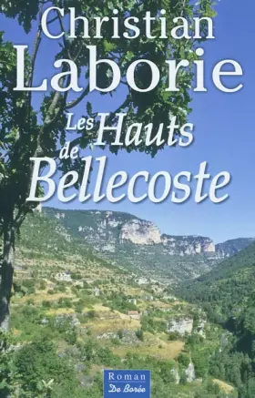 Couverture du produit · Les hauts de Bellecoste